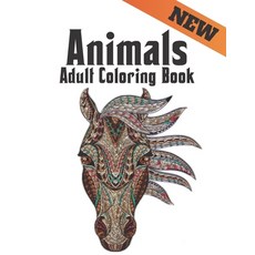 Adult Coloring Book Stress Relieving 100 Animals: Stress Relieving