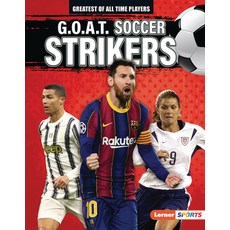 (영문도서) G.O.A.T. Soccer Strikers Library Binding, Lerner Publications (Tm), English, 9781728441122