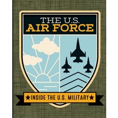 (영문도서) The U.S. Air Force Library Binding, Rosen Publishing Group, English, 9781978518551