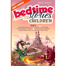 Bedtime Stories for Children: Bundle 2 in 1. Make Bedtime Easy Calm and Fun with the Best Kids Stor... Paperback, 17 Lives Ltd, English, 9781914217067