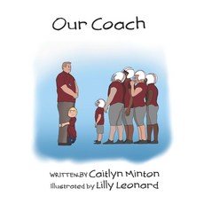 (영문도서) Our Coach Paperback, John Melvin Publishing, English, 9781736976845