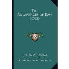 The Advantages of Raw Food