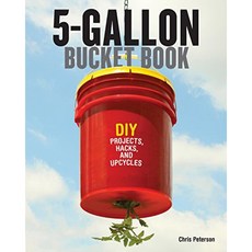 5-Gallon 버킷 북 : DIY 프로젝트 해킹 및 업 사이클, 단일옵션