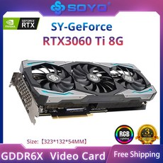 SOYO-풀 뉴 그래픽 카드 1660 슈퍼 2060 3060 3070Ti 3080Ti GDDR6/GDDR6X 8G 12G 게임용 비디오 NVIDIA 컴퓨터 GPU, [04] RTX 3060Ti 8G GDDR6X