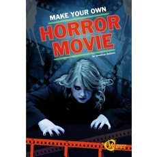 Make Your Own Horror Movie Library Binding, Capstone Press