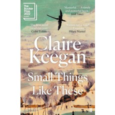 Small Things Like These:'이처럼 사소한 것들' 영문판, Faber & Faber, Small Things Like These, Claire Keegan(저),Faber & Fab..