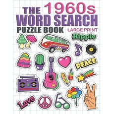 Word Search Puzzle Book The 1960s: Large Print Word Search Books For Seniors Easy And Fun 60''s Them... Paperback, Independently Published, English, 9798578379826