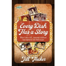(영문도서) Every Dish Has a Story Paperback, New Degree Press, English, 9798885040952