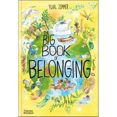 The Big Book of Belonging, Thames & Hudson, English, 9780500652640