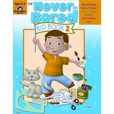 The Never-Bored Kid Book 2 Ages 4-5:, Evan-Moor Educational Publis..