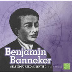 Benjamin Banneker: Self-Educated Scientist Hardcover, Capstone Press