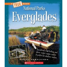 Everglades (True Book: National Parks) (Library Edition) Hardcover, C. Press/F. Watts Trade, English, 9780531175927
