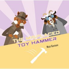 The Misplaced Toy Hammer: A Fox and Goat Mystery Board Books, Schiffer Kids