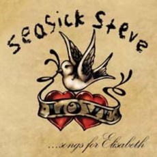 Seasick Steve - Songs For Elisabeth, 1CD - fredmirrorquality