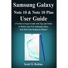Samsung Galaxy Note 10 및 Note 10 Plus 사용자 가이드 : 4 시간 안에 새로운 Samsung Galaxy Note 10, 단일옵션