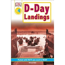 (영문도서) DK Readers L4: D-Day Landings: The Story of the Allied Invasion: The Story of the Allied Inva... Paperback, DK Publishing (Dorling Kind..., English, 9780756602758