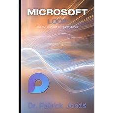 (영문도서) Microsoft Loop: The Microsoft 365 Companion Series Paperback, Independently Published, English, 9798304849012