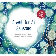 A Web for All Seasons Hardcover, Starfish Bay Children's Books
