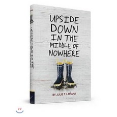 Upside Down in the Middle of Nowhere, Chronicle Books Llc