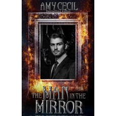 (영문도서) The Man in the Mirror: A Retelling of The Picture of Dorian Gray by Oscar Wilde Paperback, Independently Published, English, 9781795293792