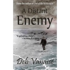 A Distant Enemy: A Novel of Alaska Paperback, Running Fox Books, English, 9781940320076