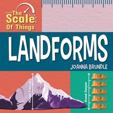 The Scale of Landforms Paperback, Crabtree Publishing Company