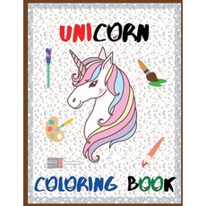 Unicorn Coloring Book - Excellent Coloring Books for Kids Ages 3-6. Perfect Unicorn Gift Paperback, Air Cleaning Services S.R.L., English, 9781716206993