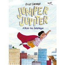 Juniper Jupiter: A Real-Life Superhero Hardcover, Frances Lincoln Ltd, English, 9780711252141