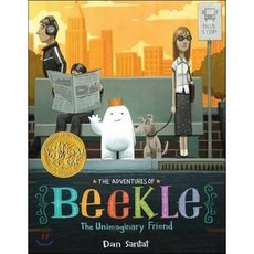 The Adventures of Beekle (2015 Caldecott Winner):The Unimaginary Friend, Little, Brown Books for Young