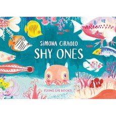 Shy Ones, Flying Eye Books