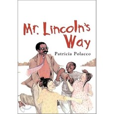 Mr. Lincoln's Way, Philomel Books