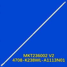 LED TV 백라이트 스트립 L24D31 K236WL A1 4708 K238WL A1113N01 MKT236002 V2 용 5, 1개