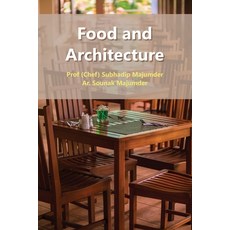 Food and Architecture Paperback, Business Expert Press, English, 9781952538483