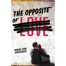 The Opposite of Love Hardcover, Albert Whitman & Company, English, 9780807561324