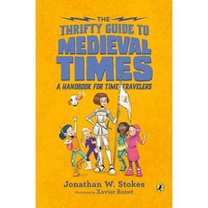 The Thrifty Guide to Medieval Times: A Handbook for Time Travelers Paperback, Puffin Books