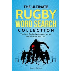 (영문도서)The Ultimate Rugby Word Search Collection: The Best Rugby Wordsearches for both... Paperback, Independently Published, English, 9781795052498