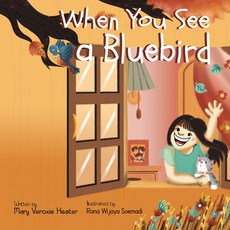 When You See a Bluebird Hardcover, Mascot Books
