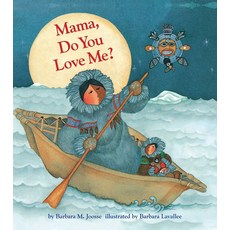 Mama Do You Love Me?, Chronicle Books