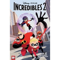 Disney-Pixar the Incredibles 2: Crisis in Mid-Life! & Other Stories (Graphic Novel) Paperback, Dark Horse Books, English, 9781506710198