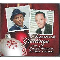 Seasons Greetings from Frank Sinatra & Bing Crosby [unknown_binding]