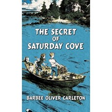 The Secret of Saturday Cove Hardcover, Wildside Press, English, 9781479458806