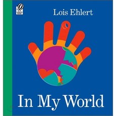In My World (S/C) RE/E RE/E, Harcourt Childrens Books
