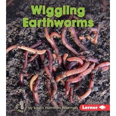 (영문도서) Wiggling Earthworms Library Binding, Lerner Publications (Tm), English, 9781512408782