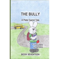 [원서] paperback Book The Bully: Peter is being bullied at school and doesn't know what to do. (The P