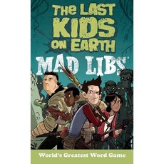 The Last Kids on Earth Mad Libs: World's Greatest Word Game, Mad Libs