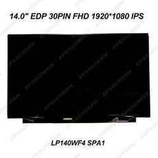 [해외] 14.0 &quot;IPS 매트릭스 모듈 FHD LED LCD 스크린 30 핀 디스플레이 LP140WF4 SPA1 (SP)(A1) (SPXA1) 1920*1080 패널 모, glossy