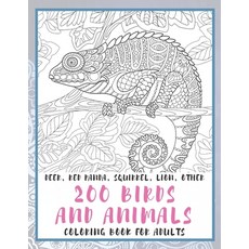 200 Birds and Animals - Coloring Book for adults - Deer Red panda Squirrel Lion other Paperback, Independently Published, English, 9798583810642