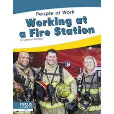 Working at a Fire Station Library Binding, Focus Readers