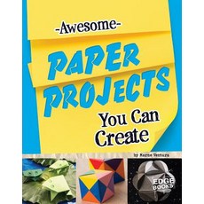 Awesome Paper Projects You Can Create Hardcover, Capstone Press