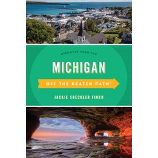 Michigan Off the Beaten Path(r): Discover Your Fun Paperback, Globe Pequot Press